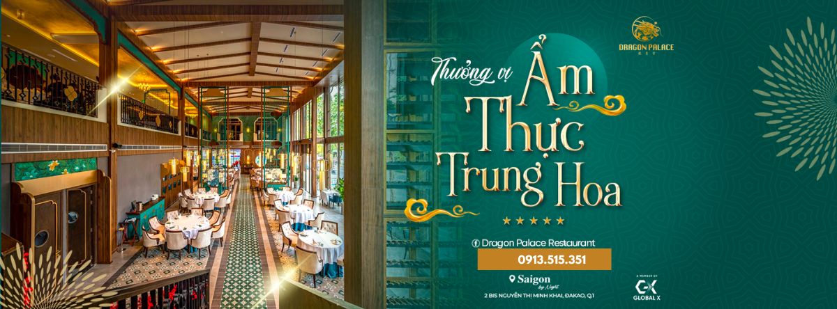 Trải Nghiệm Ẩm Thực Đỉnh Cao Tại Nhà Hàng Dragon Palace Quận 1 - Thiên Đường Ẩm Thực Châu Á
